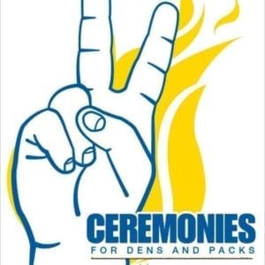 Cub Scouts Ceremonies for Den and Pack--THIS ITEM IS NO LONGER AVAILABLE