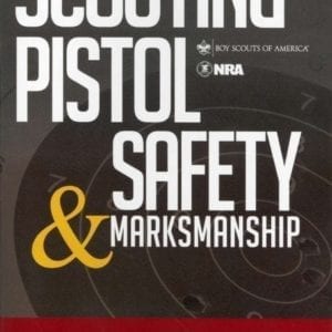 Scouting Pistol Safety & Marksmanship -- THIS ITEM IS CURRENTLY UNAVAILABLE