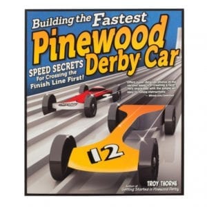 Pinewood Derby Book: Building the Fastest Pinewood Derby Car - THIS ITEM IS NO LONGER AVAILABLE