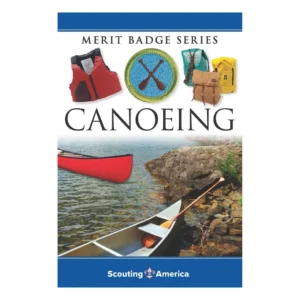 Canoeing Merit Badge Pamphlet